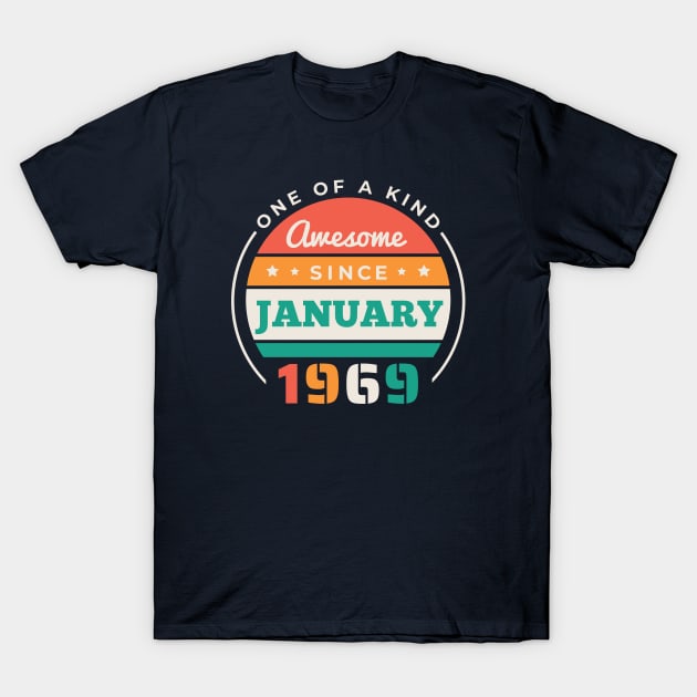 Retro Awesome Since January 1969 Birthday Vintage Bday 1969 T-Shirt by Now Boarding